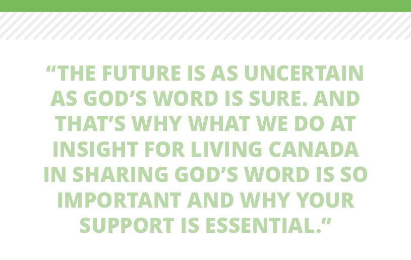 The future is uncertain but God’s Word is sure