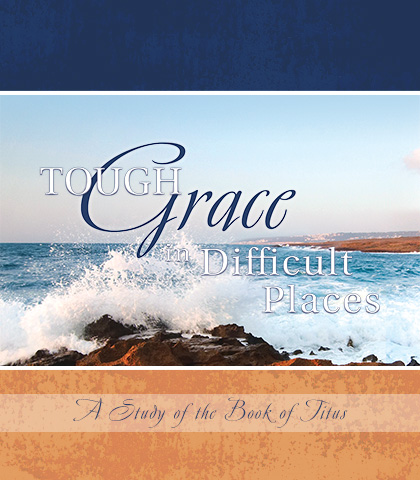 Artwork for Tough Grace in Difficult Places: A Study of the Book of Titus