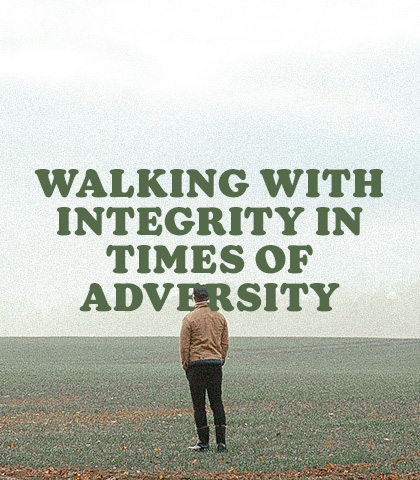 Artwork for Walking with Integrity in Times of Adversity