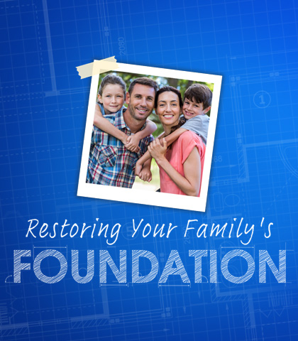 Artwork for Restoring Your Family's Foundation