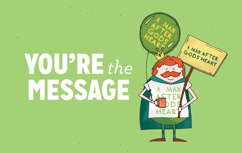 You're the Message