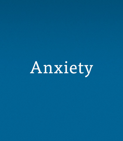 Anxiety