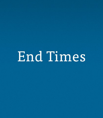 End Times