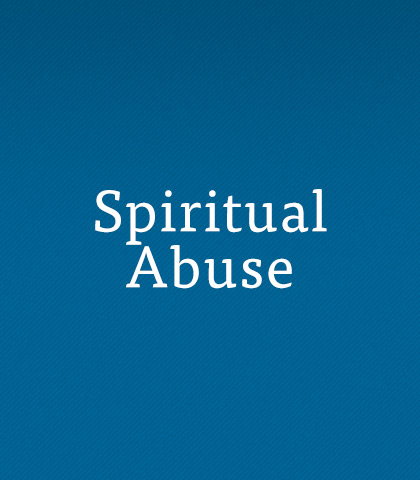 Spiritual Abuse